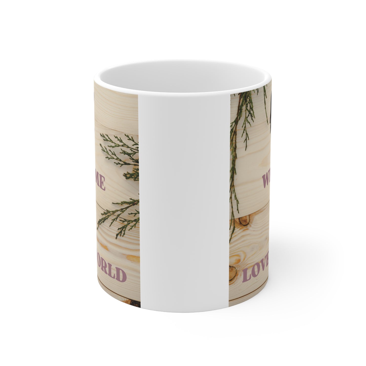 Welcome to our lovely world coffee mug