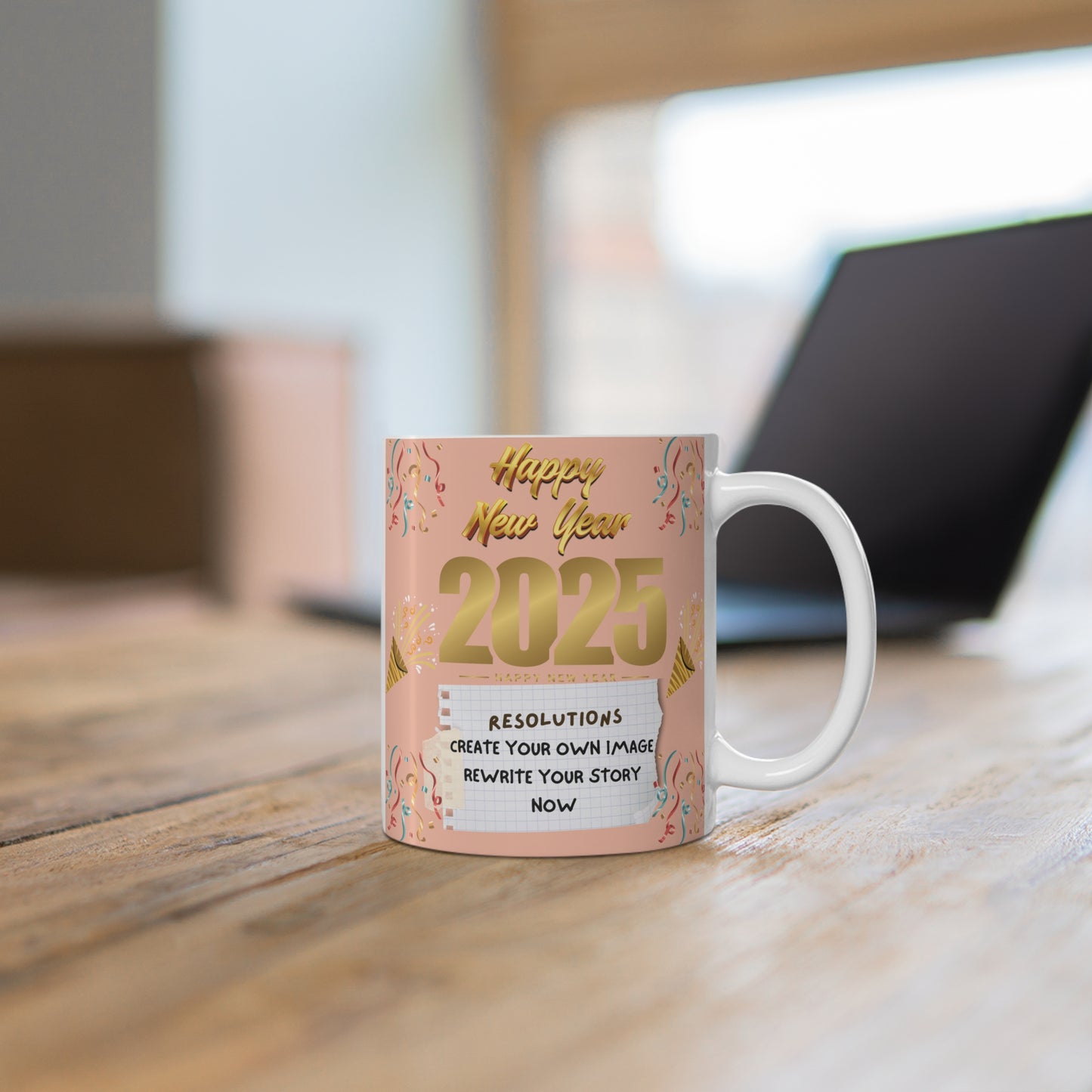 Happy New Year 2025 Mug – Inspirational Resolutions 11oz Coffee Cup