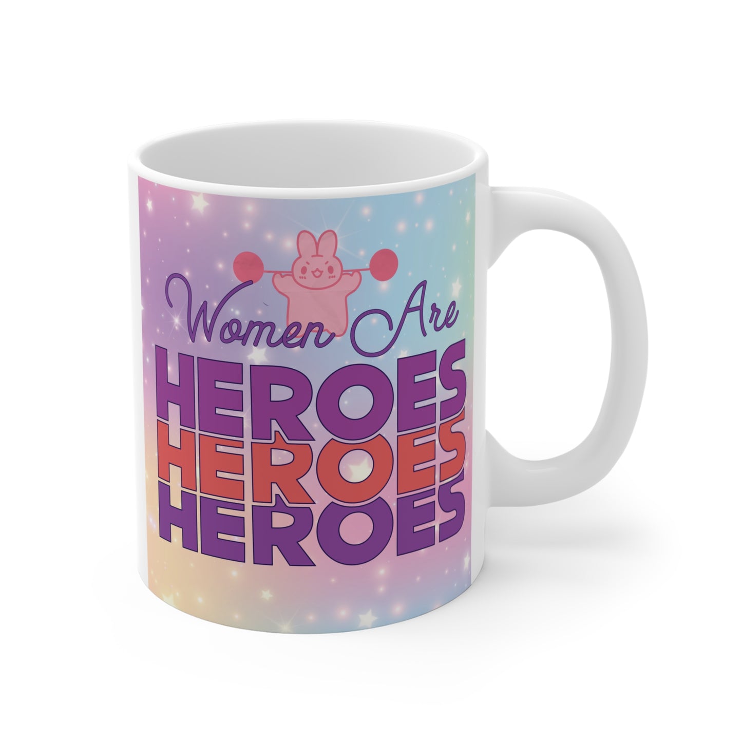 Celebrate strength with our "Women Are Heroes" 11oz Mug! Gift for inspiring woman, International Women’s Day, Mother’s Day, or any occasion. BUY NOW!