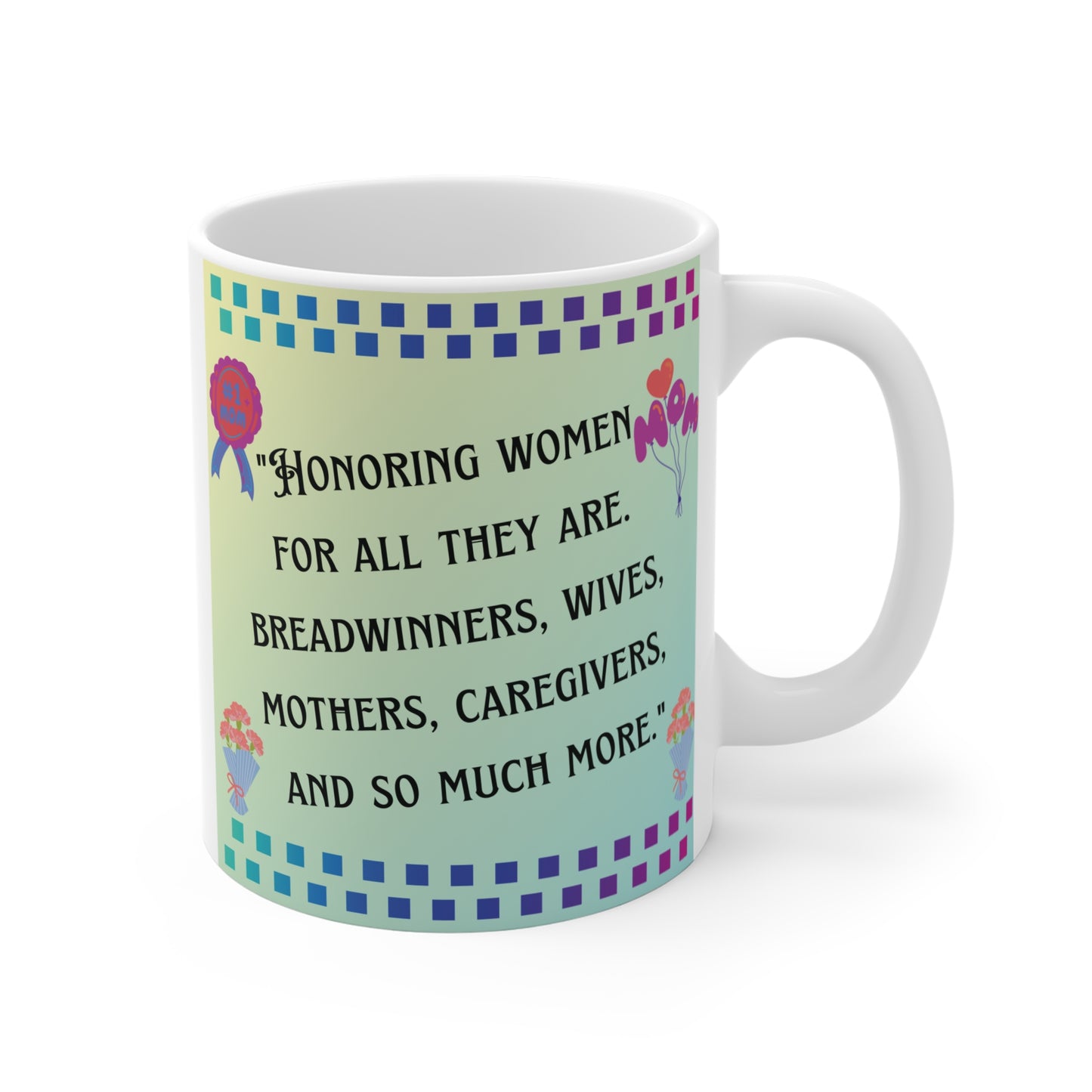 Mother's Day Appreciation Mug with Quotes