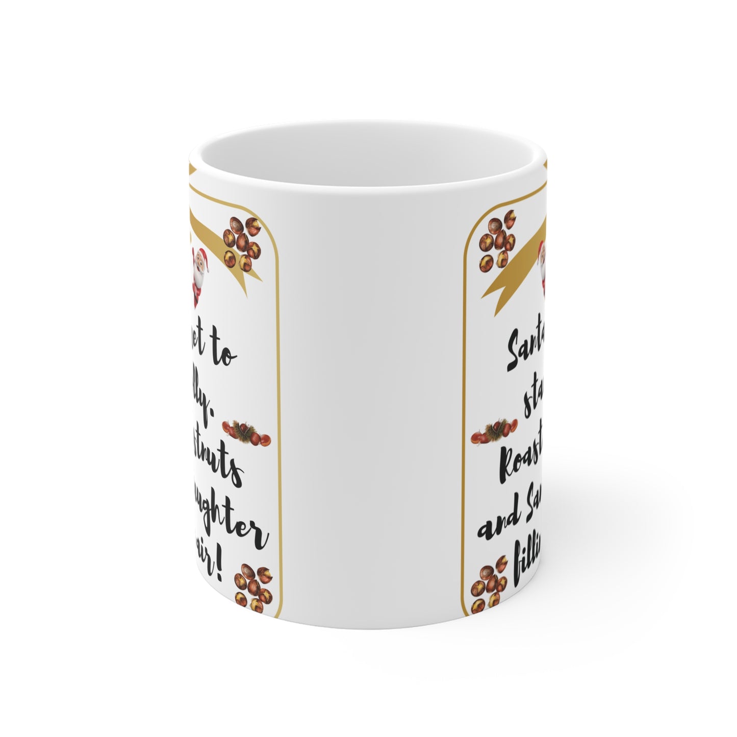 Santa's Secret 11oz Mug – Festive Roasted Chestnuts & Jolly Cheer Mug