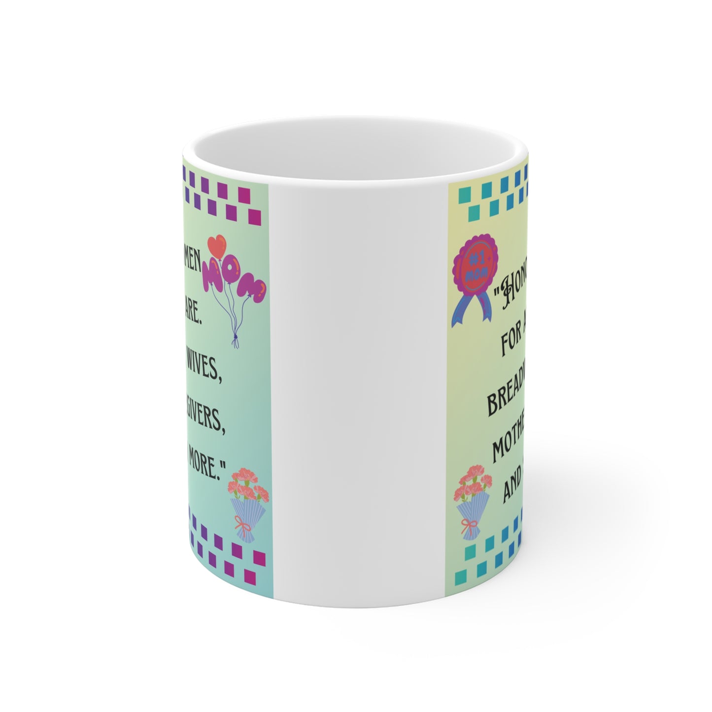 Empowerment Gifts for Moms, Wives 11oz mug with quotes