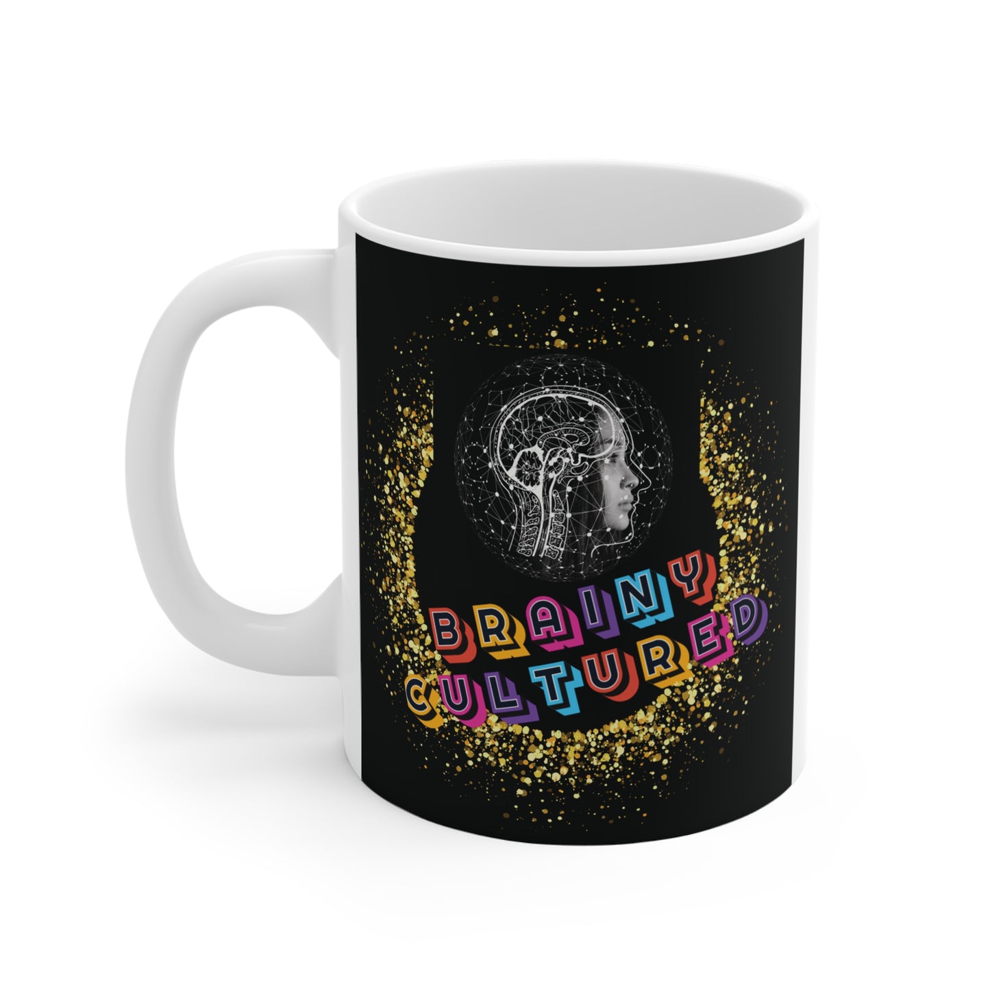 Feminist Brainy Cultured 11oz Mug – Science-Inspired Design