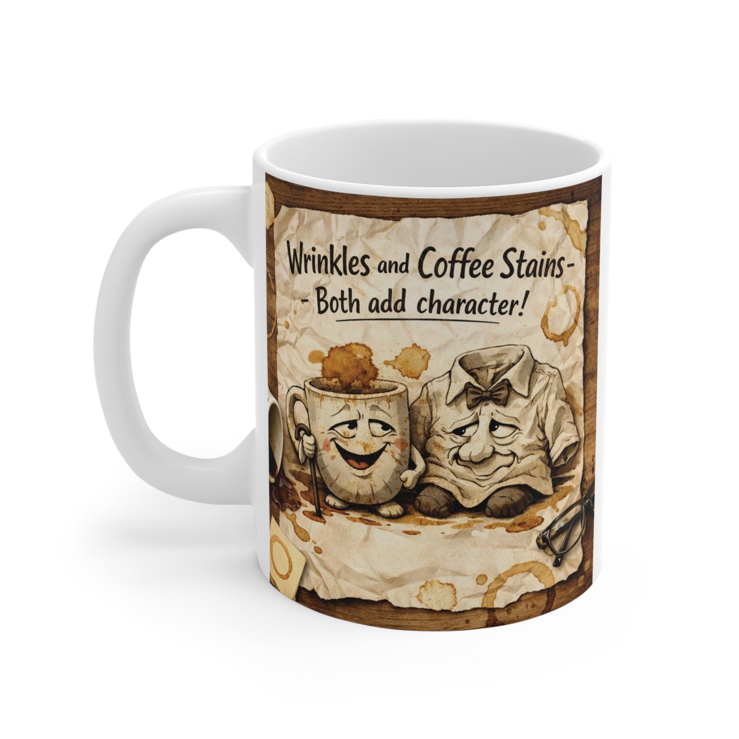 11oz ceramic coffee mug with humorous wrinkle and coffee stain quote, perfect retirement or birthday gift for coffee lovers.