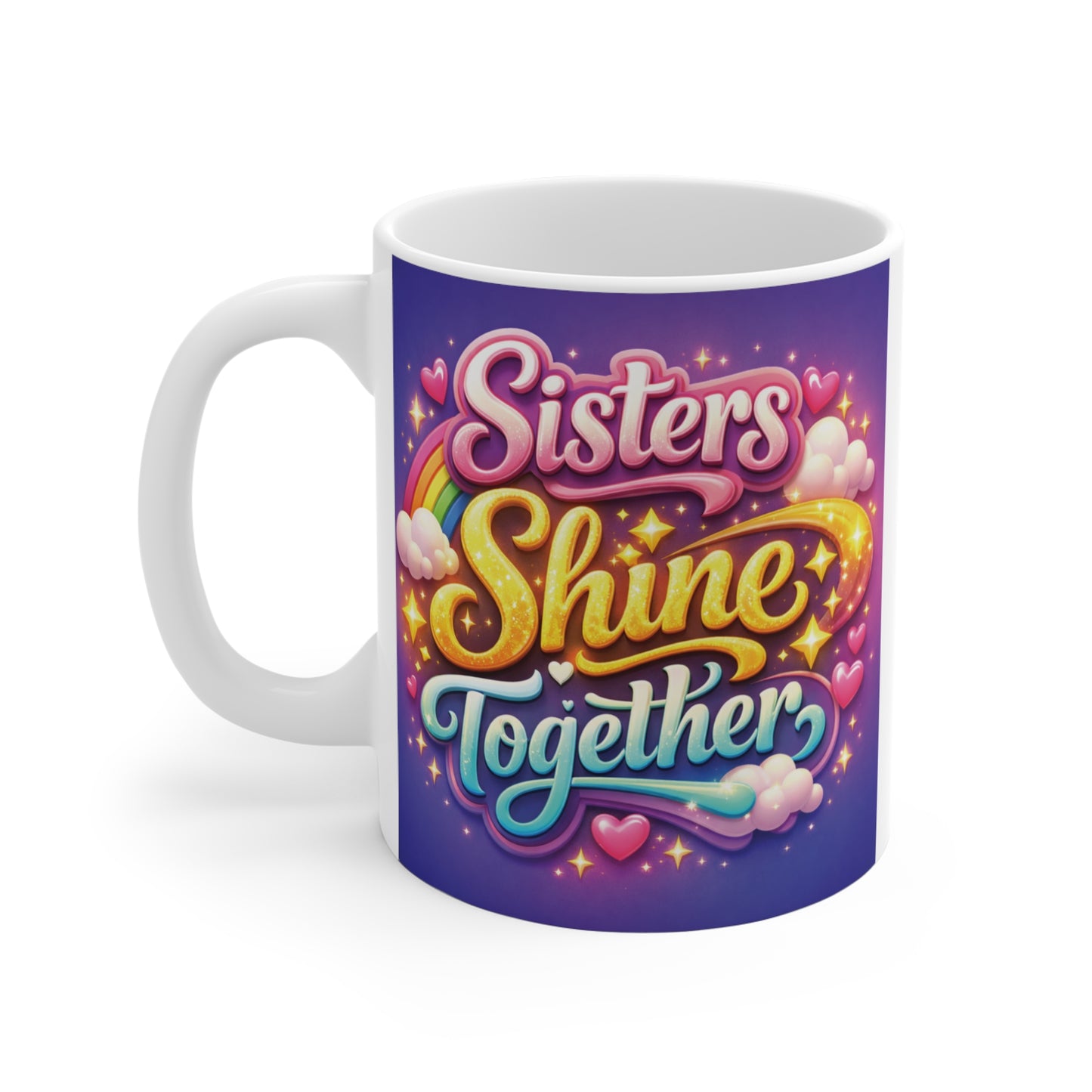 Cute 11oz ceramic sister coffee mug with vibrant typography design and heart accents, ideal gift for sisters and best friends.