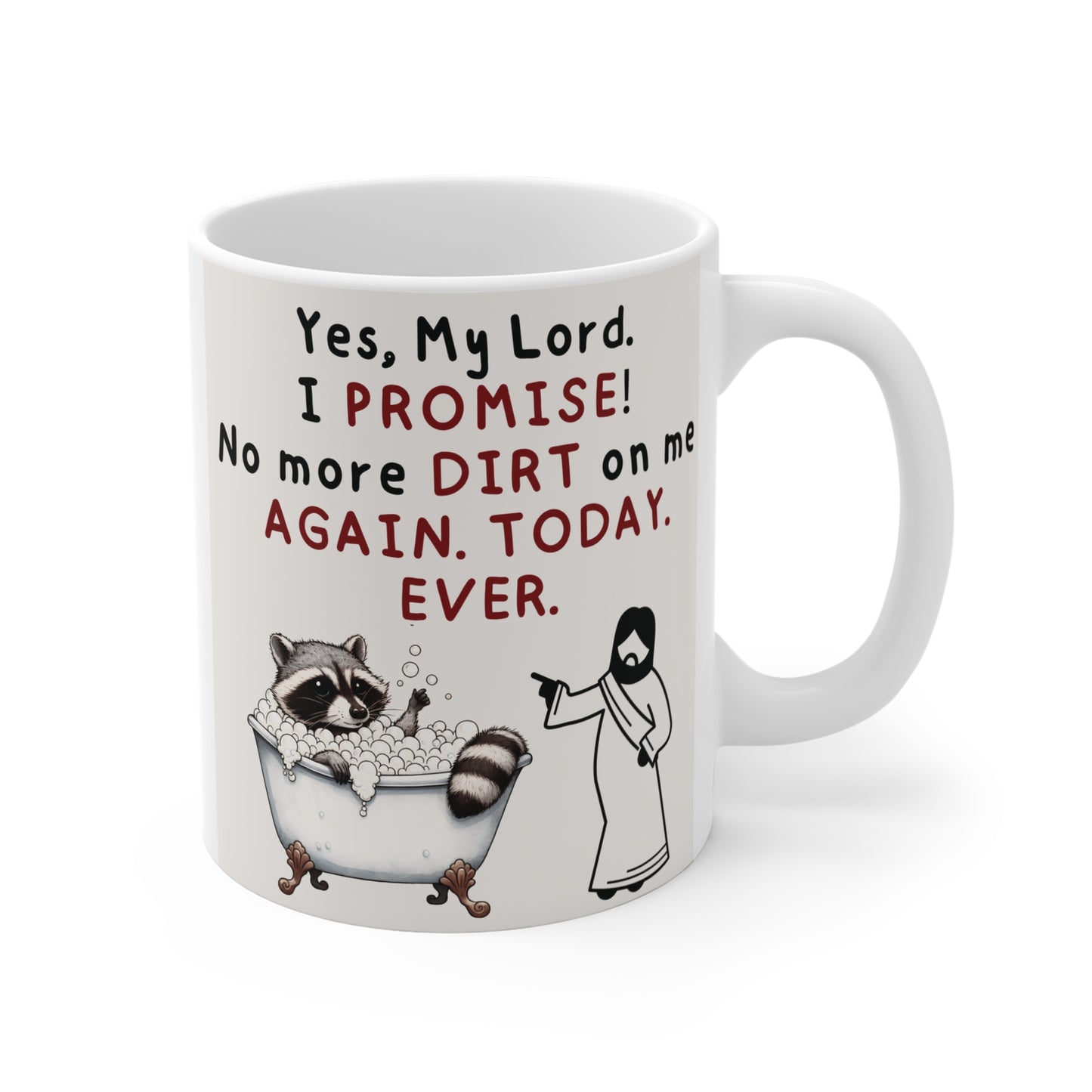 Cute funny raccoon mug with bathtub scene and ‘no more dirt on me’ joke text, quirky animal humor gift