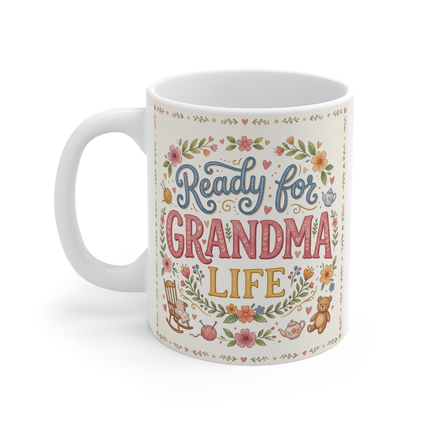 Gift for new grandma featuring Ready for Grandma Life with pastel floral design on an 11oz coffee mug.