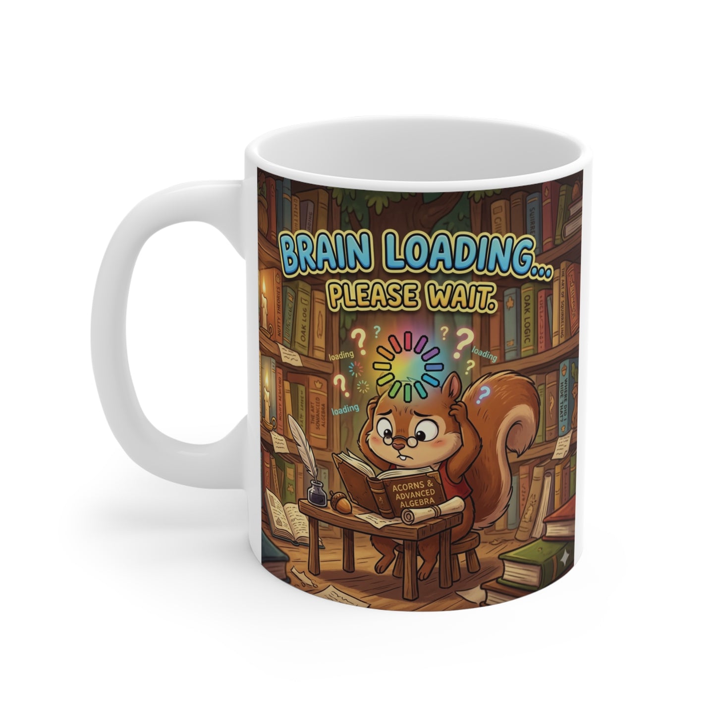 Cozy library themed cartoon squirrel coffee mug with humorous mental loading design