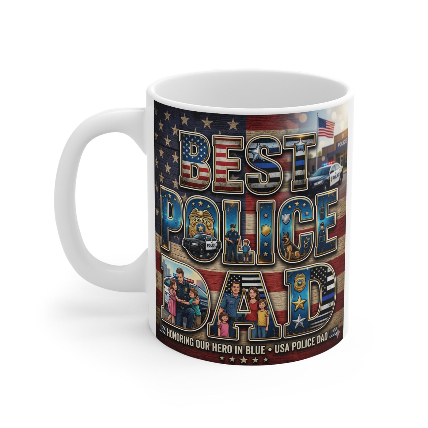 Patriotic police dad coffee mug featuring police badge, and cop-themed artwork gift for Father’s Day