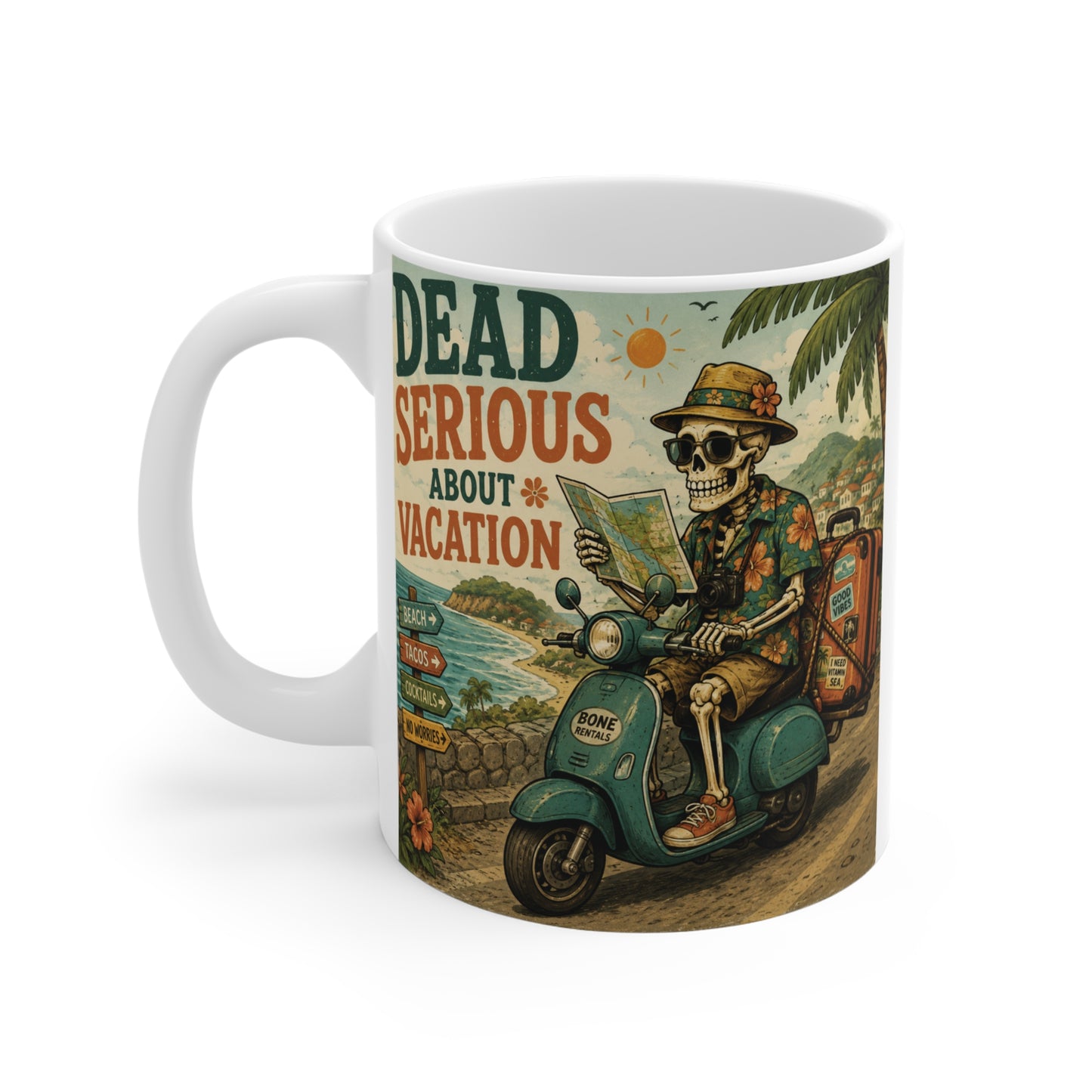 Front view of an 11oz white ceramic mug printed with retro "Dead Serious About Vacation" skeleton riding a scooter art.