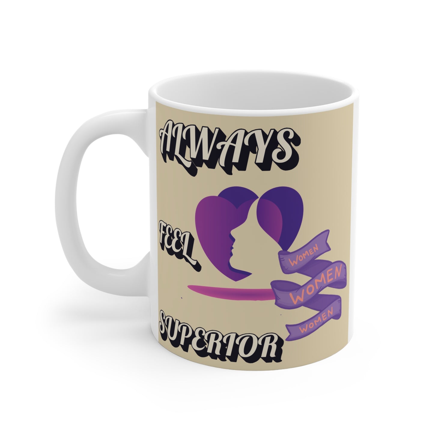 Always feel superior women empowerment mug, purple heart female silhouette design, feminist quote coffee mug gift