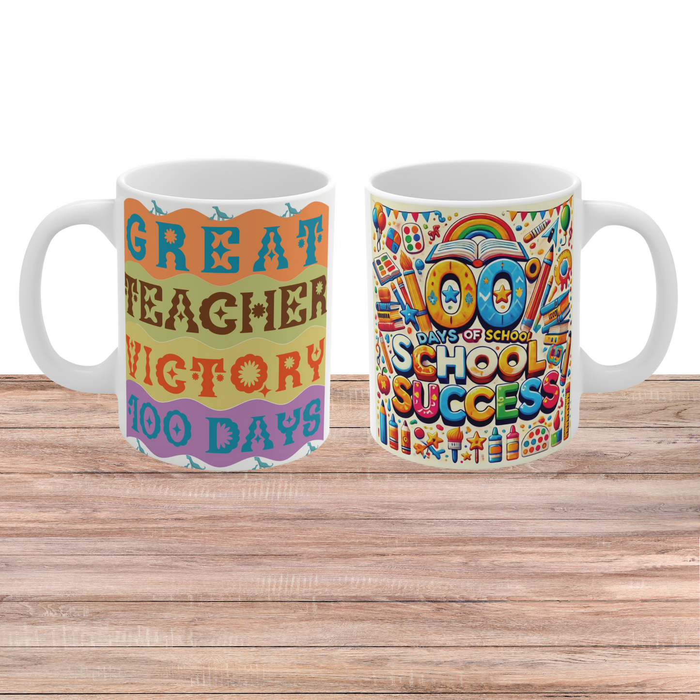 100 Days of School Success & Teacher Victory Mug