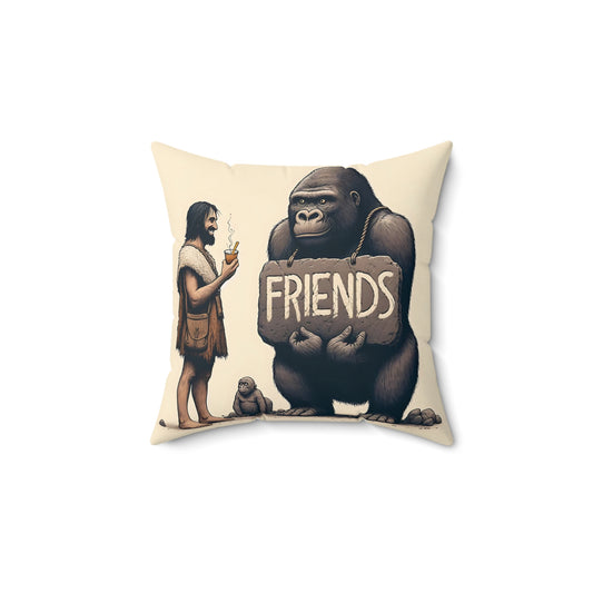 Celebrate the beauty of friendship with the Friends Forever Pillow! An endearing pillow that illustrates a gorilla and a caveman holding a 'Friends' sign, adding a touch of warmth and companionship to any room. An ideal gift for friends and loved ones. (SK Superb)