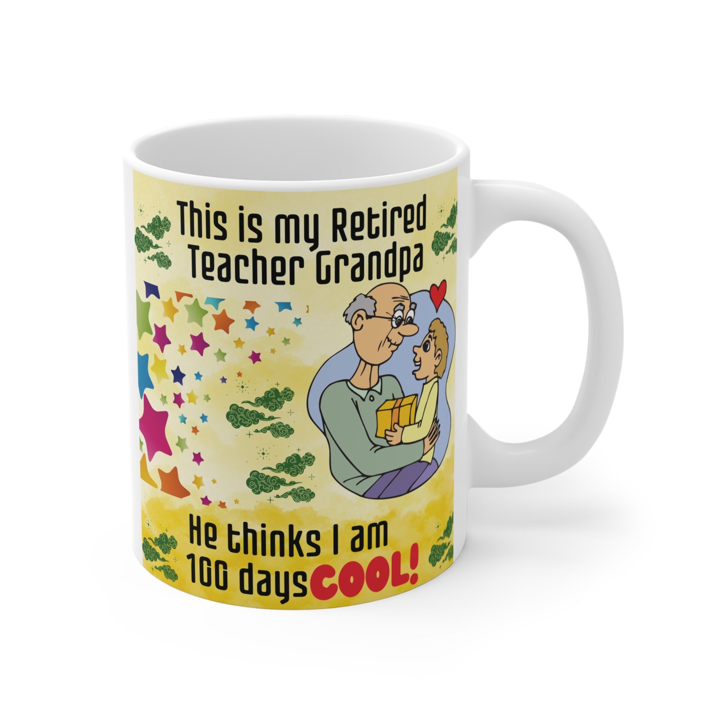 Funny 100 Days School Milestone & Retired Teacher Grandpa 11oz Mug