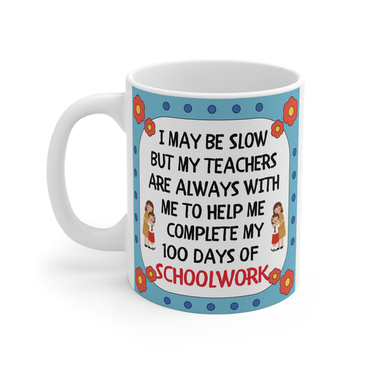 Our motivational 11oz 100 days of school mug with heartwarming message about teacher and student teamwork, encouraging school milestones. BUY NOW!