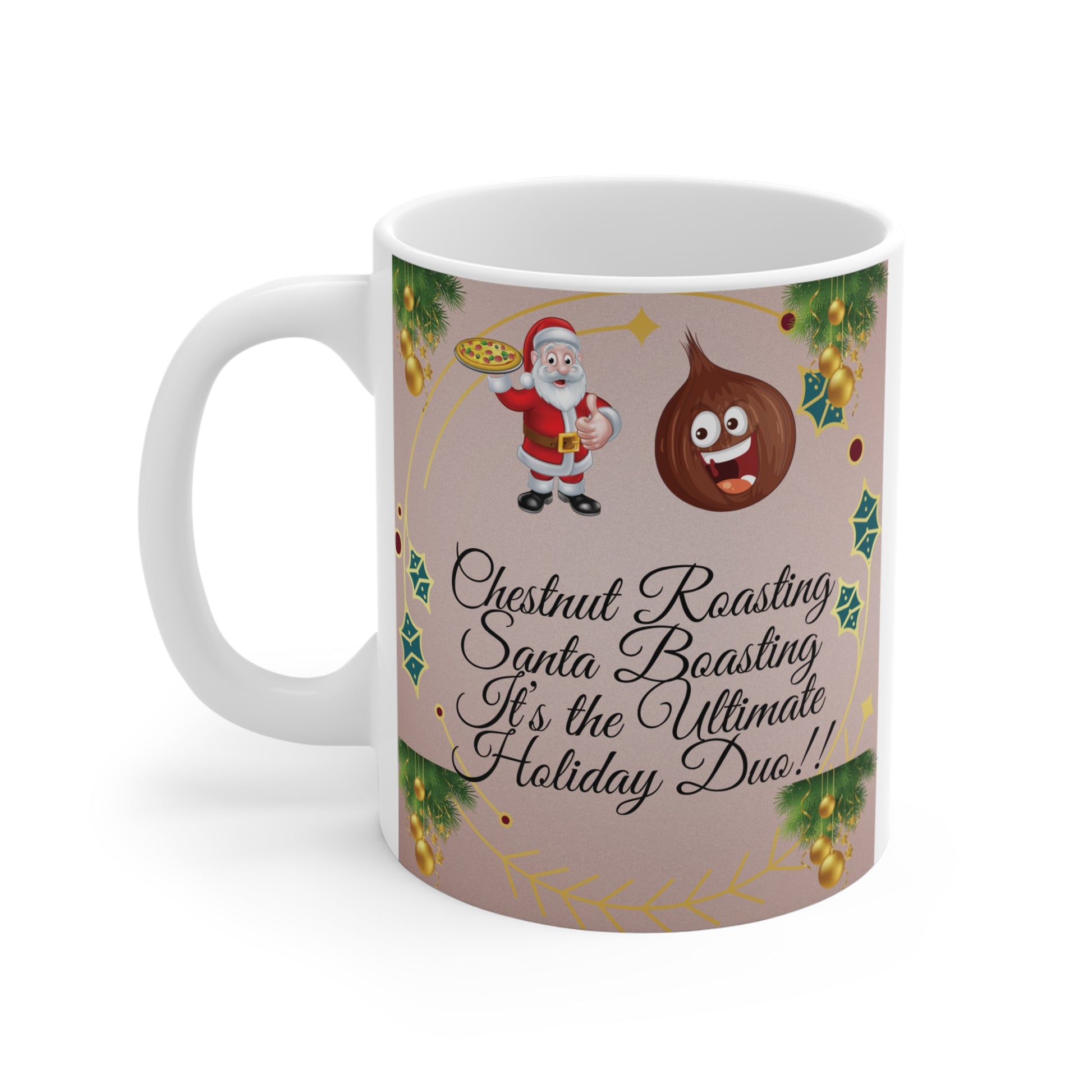 11oz Chestnut Roasting & Santa Boasting Mug