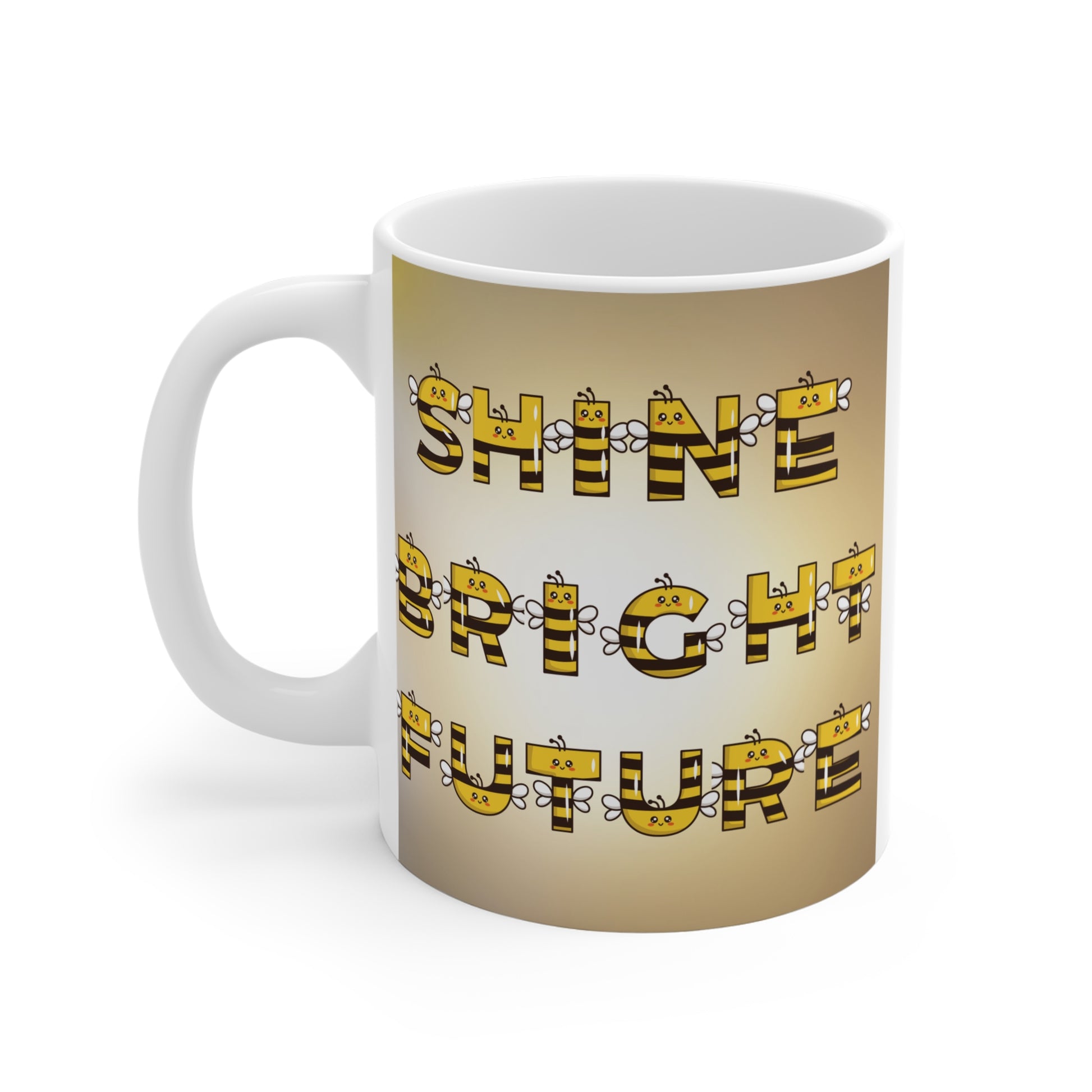 Shine Bright Future 2025 11oz Mug