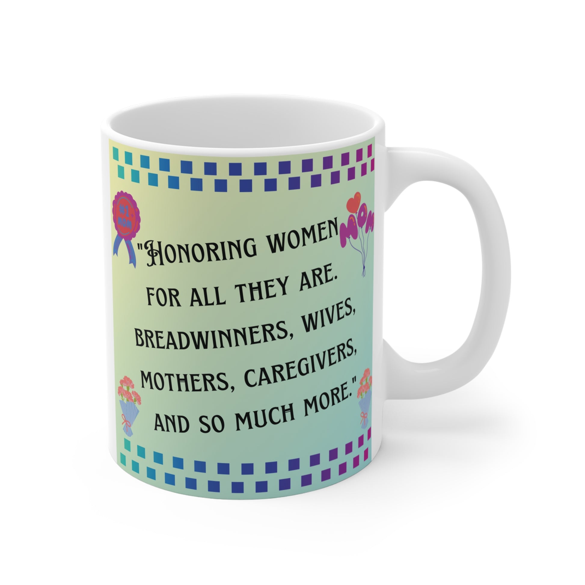 Mother's Day Appreciation Mug with Quotes
