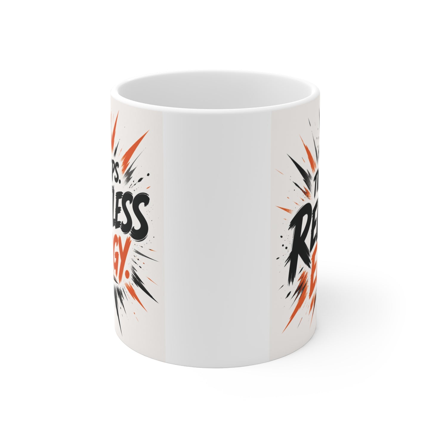 Tiny Steps Relentless Energy Mug 11oz – Motivational Coffee Cup