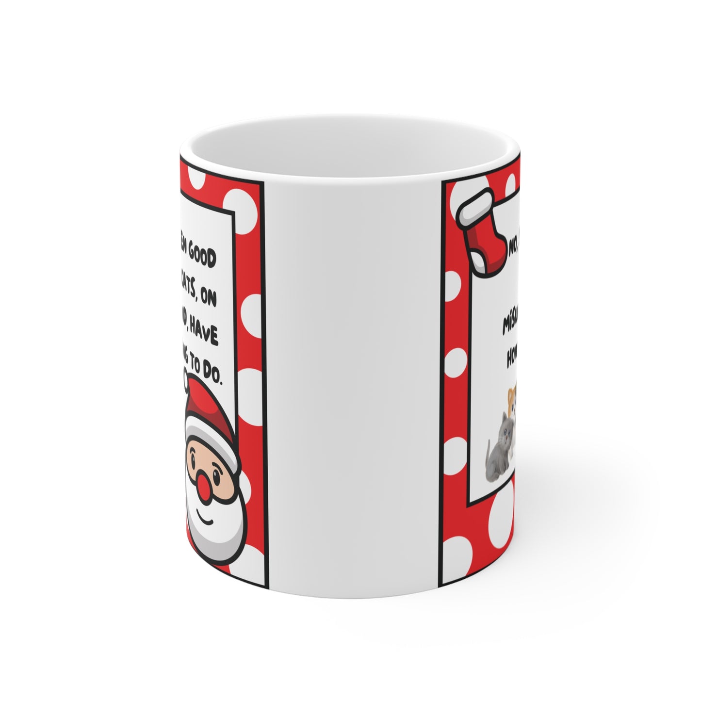 Funny Cat Christmas Mug - Cat Humor Gift