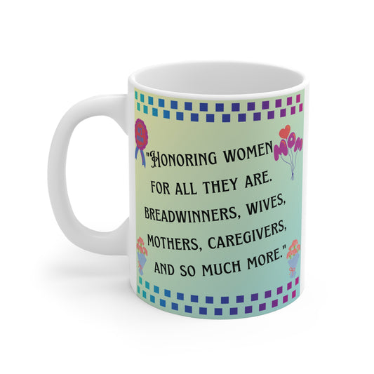 Mother's Appreciation Gift with Quotes - 11oz Mug