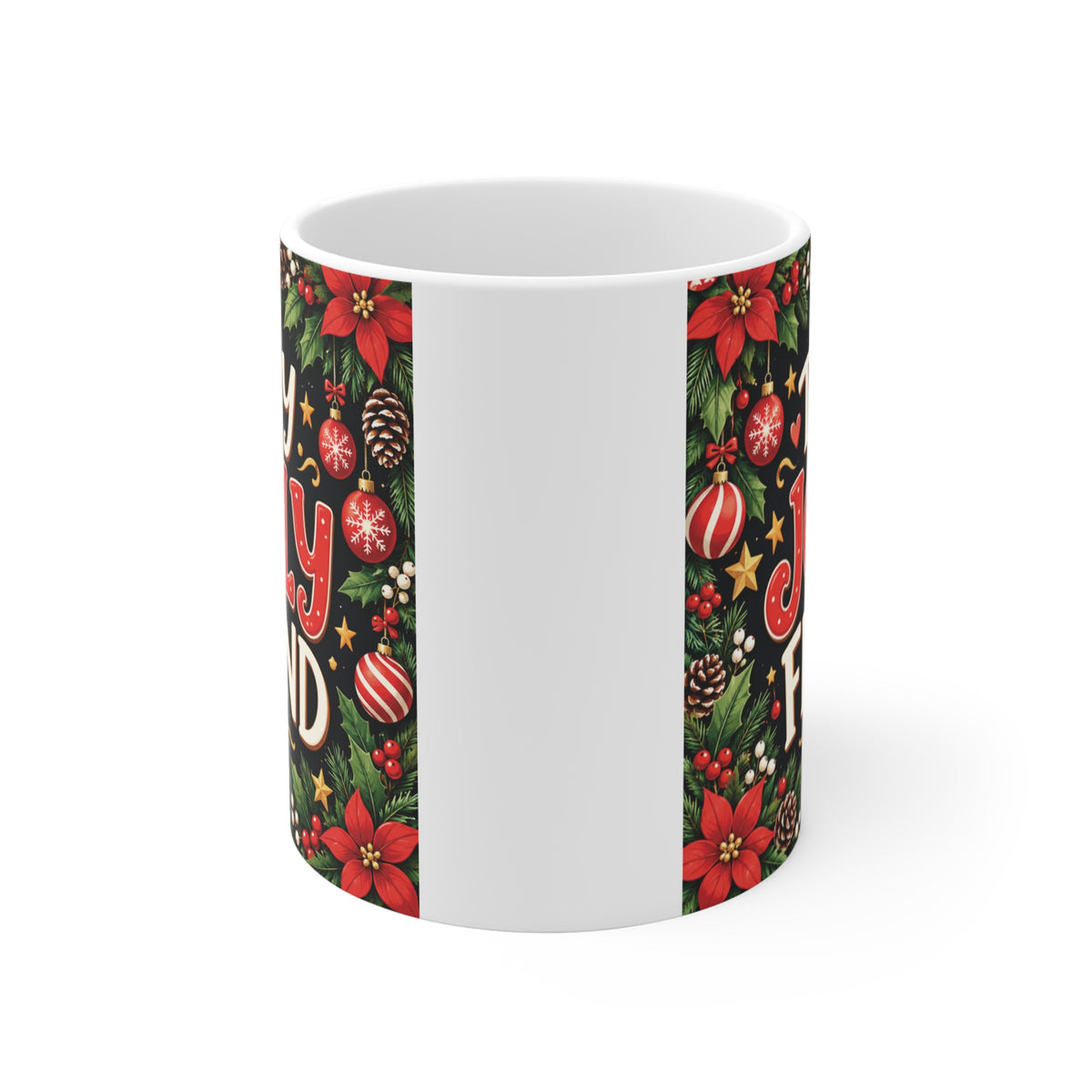 To My Jolly Friend Christmas mug with cheerful red and white typography, holly leaves and ornaments, a festive coffee cup for friends.