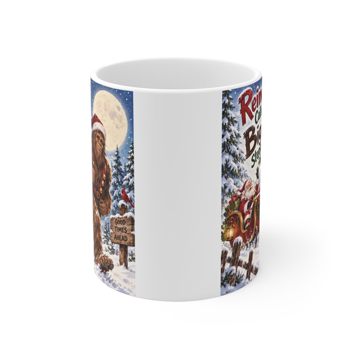 Bigfoot Christmas coffee mug with Reindeer Called Out Bigfoot Stepped Up design, Santa sleigh and snowy forest artwork