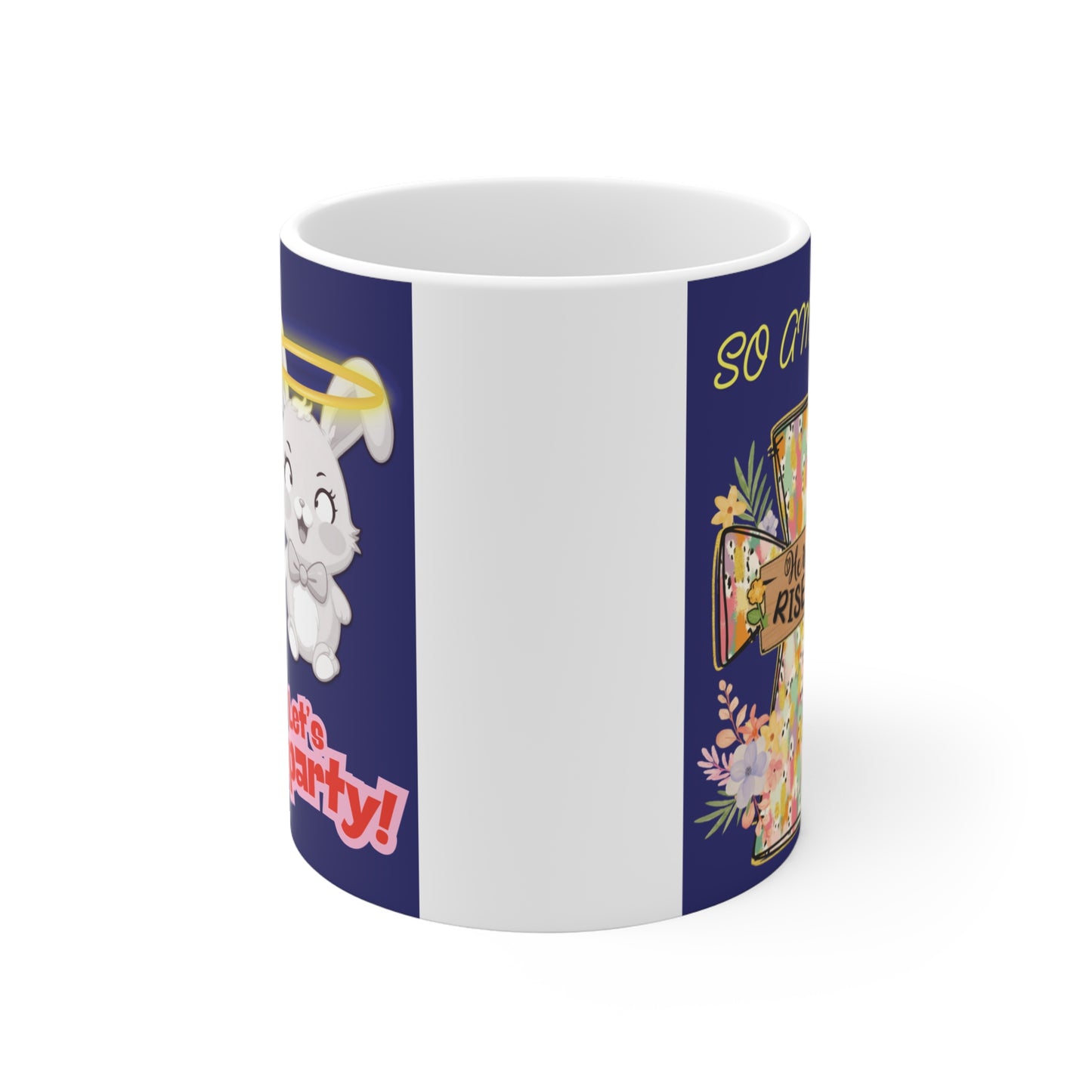 Cute Easter bunny mug design with halo, vibrant floral cross, ‘He Is Risen’ quote, and festive ‘Let’s Party’ lettering