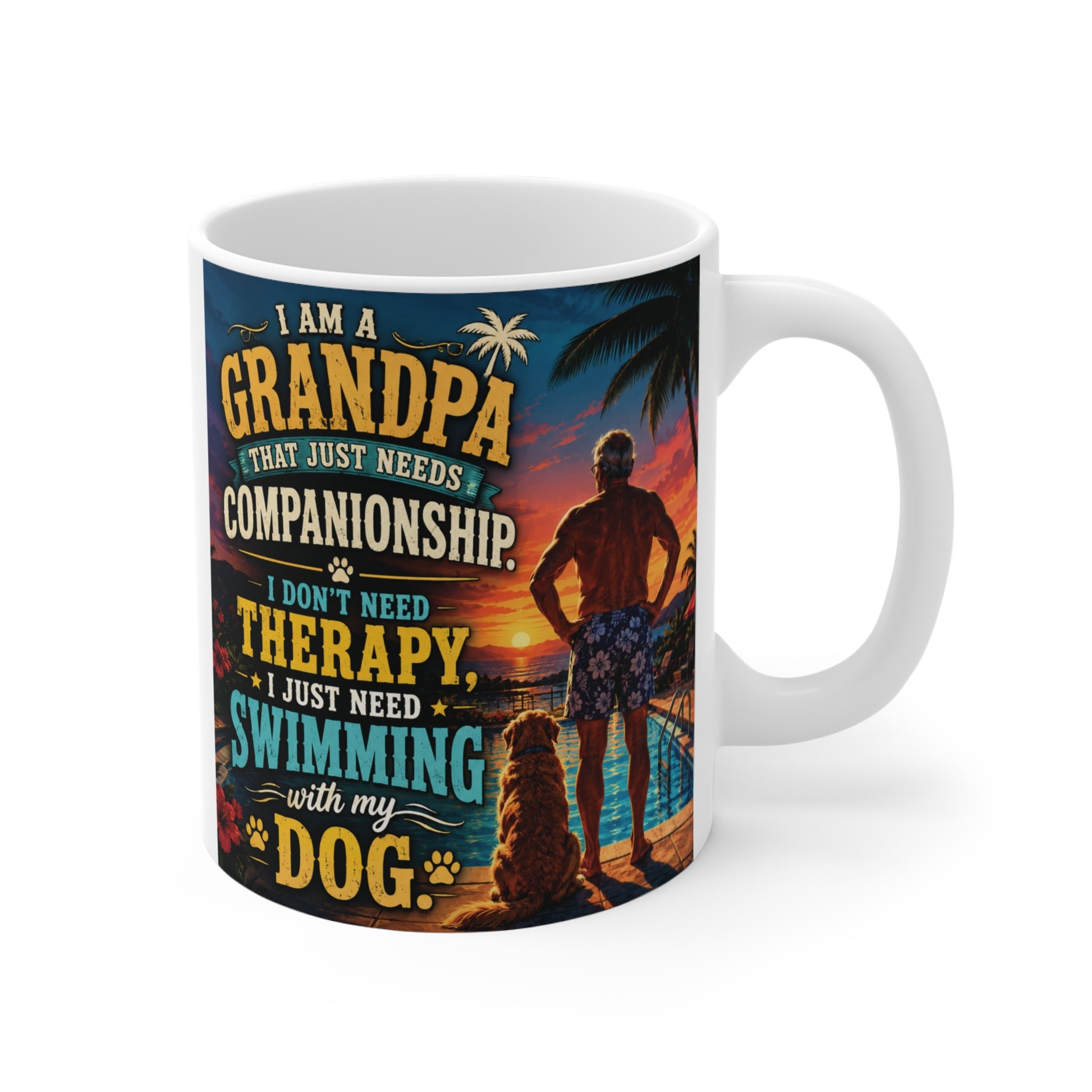 11oz ceramic grandpa mug with colorful sunset swimming artwork and inspirational quote about companionship, swimming, and dogs