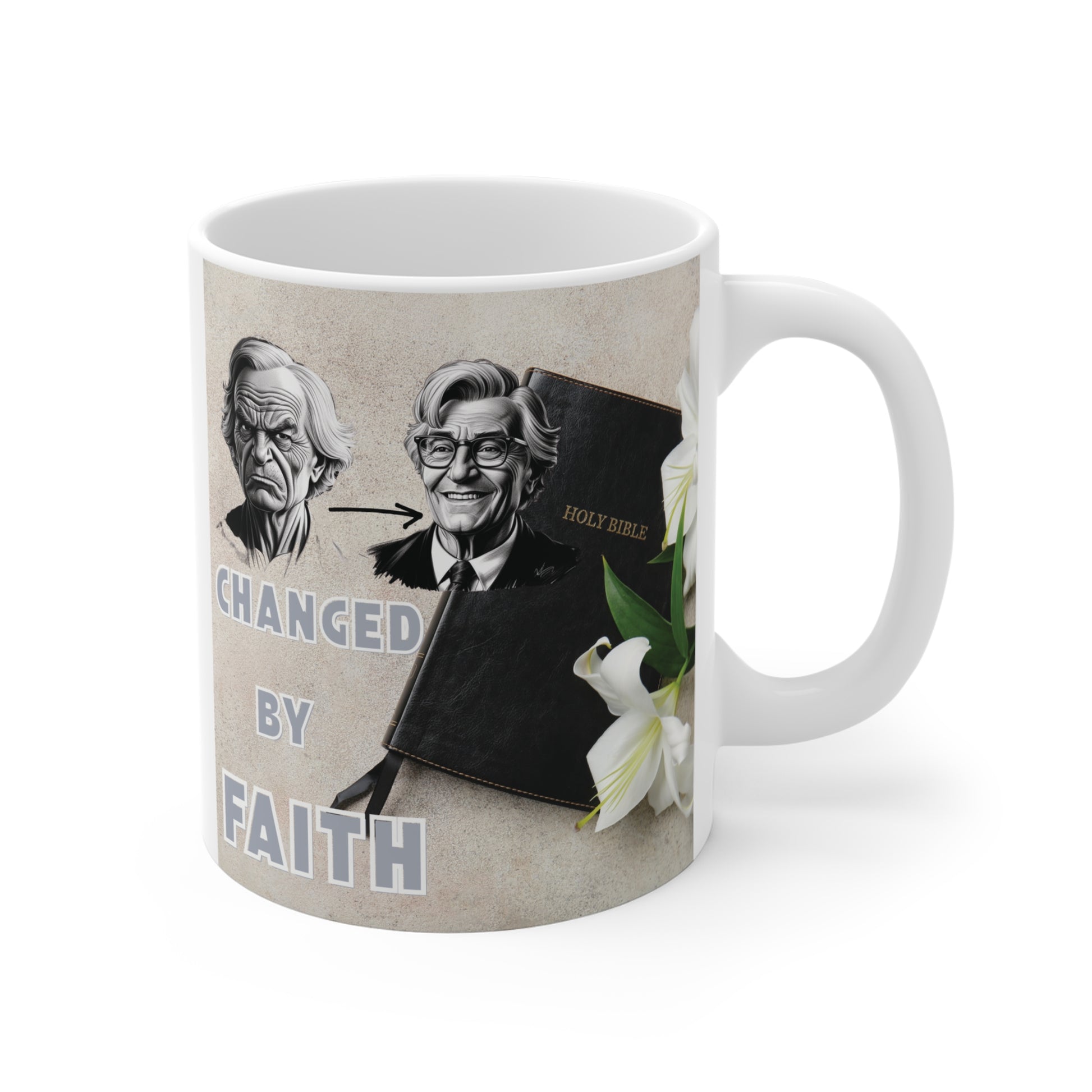 Faith-based 11oz mug design with Holy Bible, white lilies, and “Changed by Faith” quote for Christians