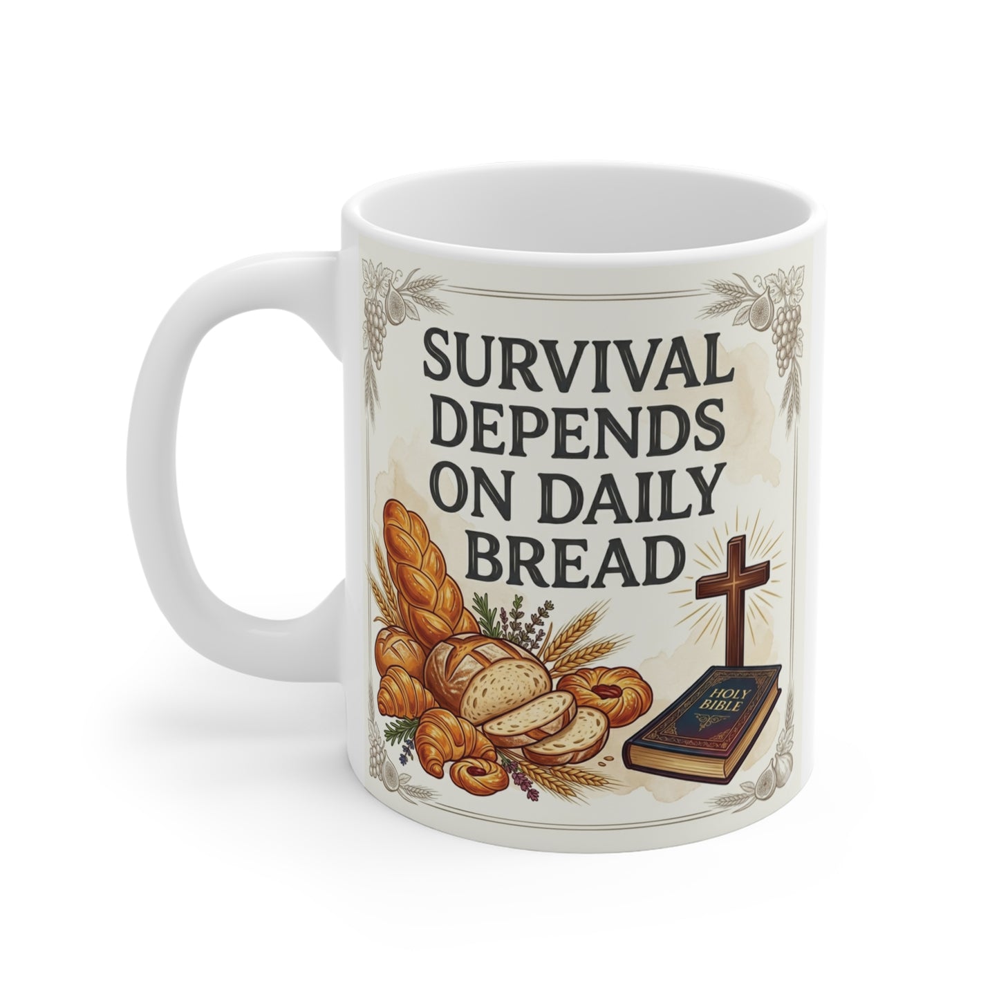 Christian coffee mug with ‘Survival Depends on Daily Bread’ quote, featuring bread illustration, cross, and Holy Bible design