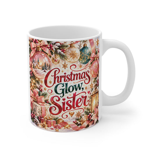 White 11oz ceramic coffee mug featuring a vintage Christmas ornament design and "Christmas Glow, Sister" text