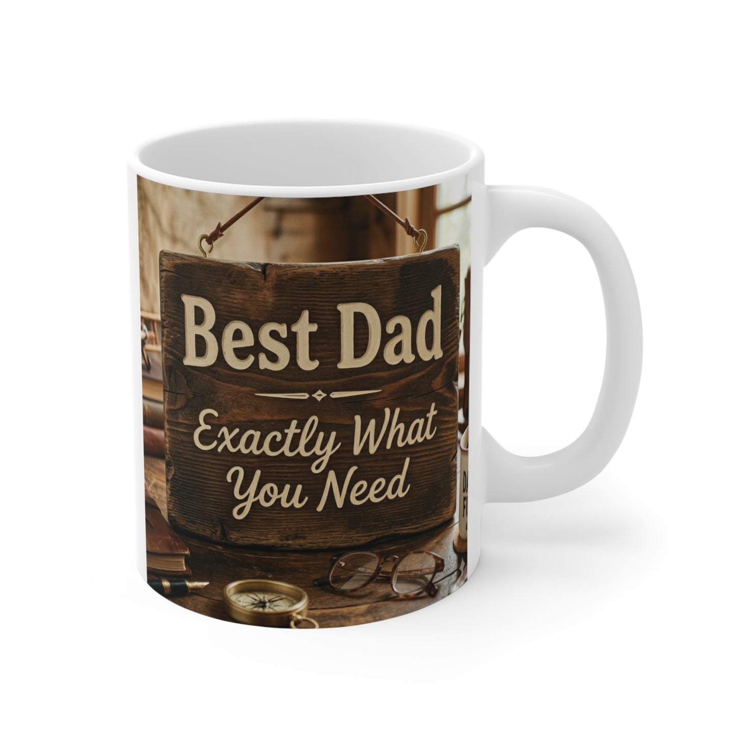 Best Dad coffee mug 11oz with “Exactly What You Need” text in rustic vintage design, perfect Father’s Day gift for dad