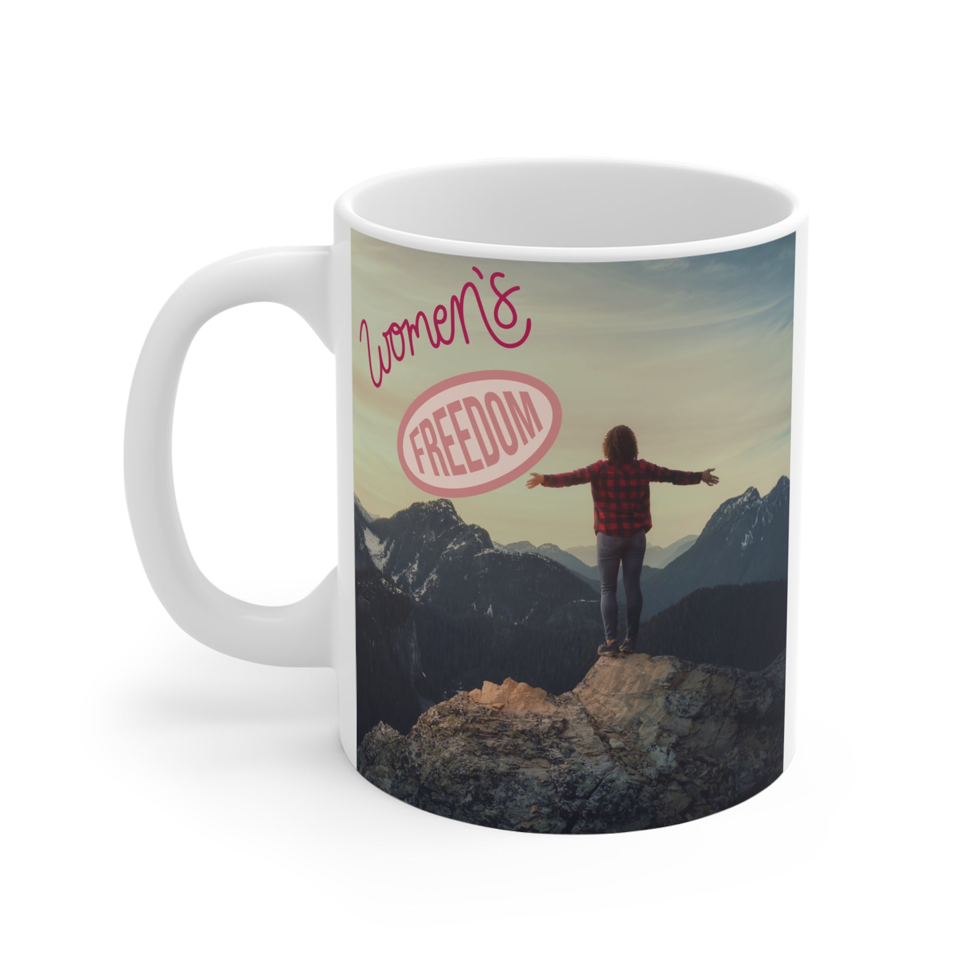 Inspirational women empowerment mug featuring ‘Women’s Freedom’ text and scenic mountain view, motivational gift for her