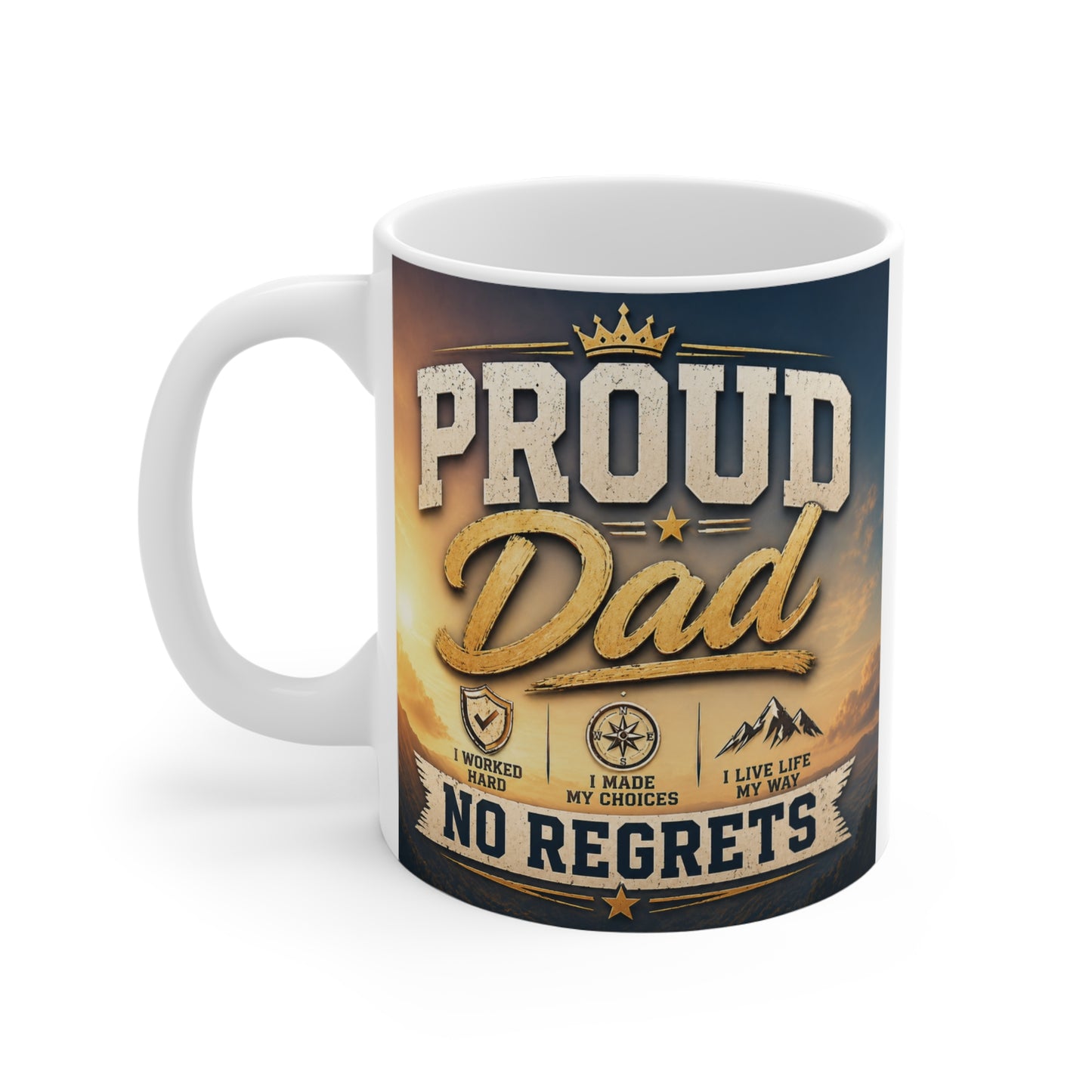Masculine Proud Dad mug with bold typography and no regrets message, ideal coffee cup gift for fathers and husbands