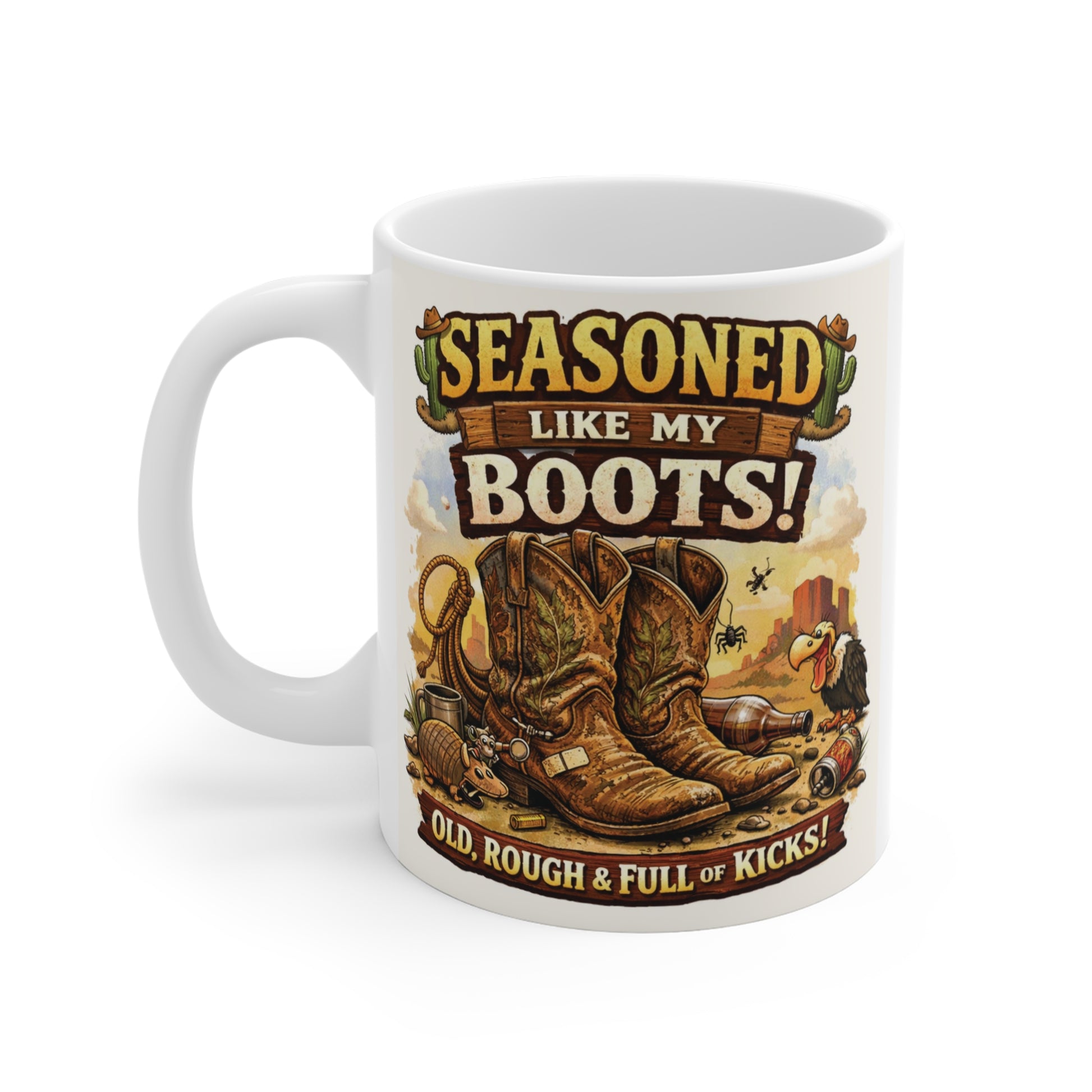 Western-themed ceramic coffee mug displaying weathered cowboy boots and the phrase Seasoned Like My Boots.