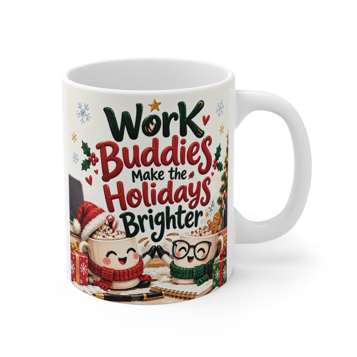 White 11oz coworker Christmas coffee mug featuring cute smiling holiday coffee cups, festive decorations and Work Buddies Make the Holidays Brighter lettering.