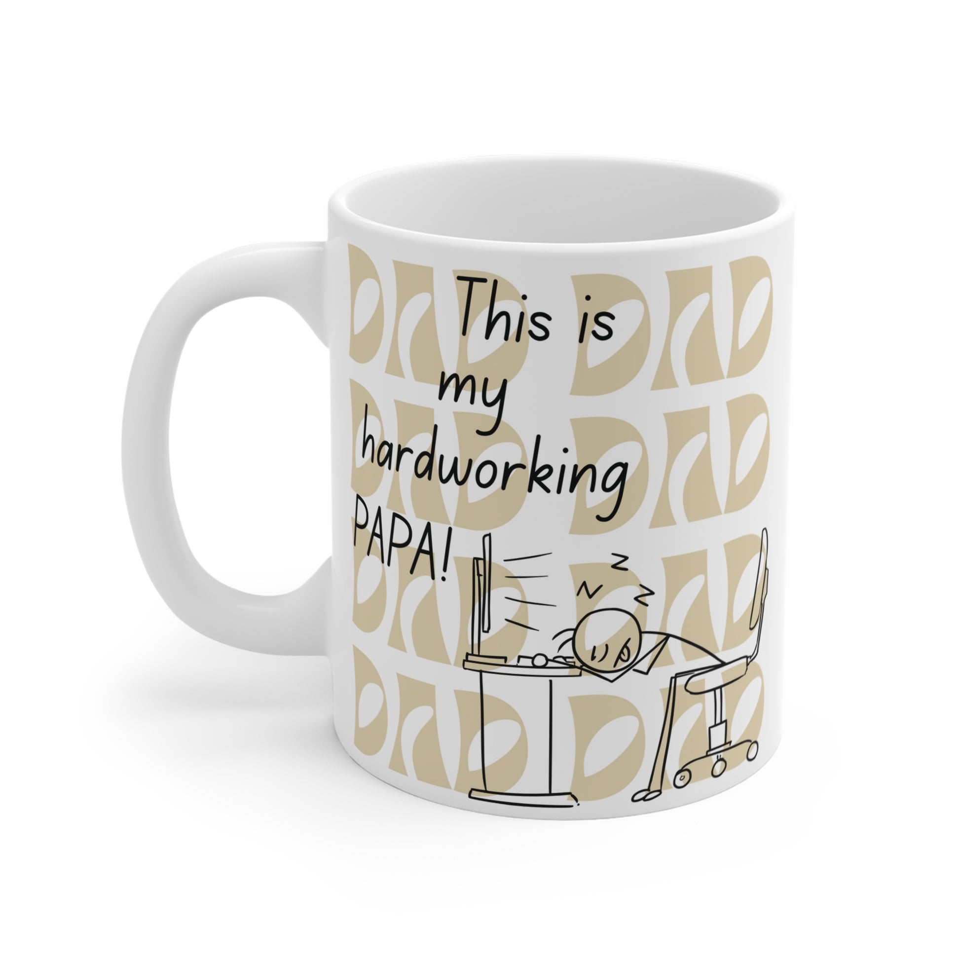 Cute funny dad mug with minimalist drawing of exhausted father at desk and bold ‘hardworking papa’ message