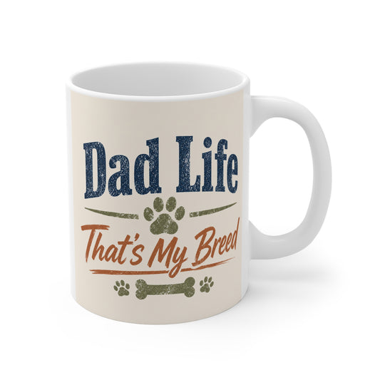 Dad Life That’s My Breed funny dog dad mug with paw print design on white 11oz ceramic coffee cup for pet lovers