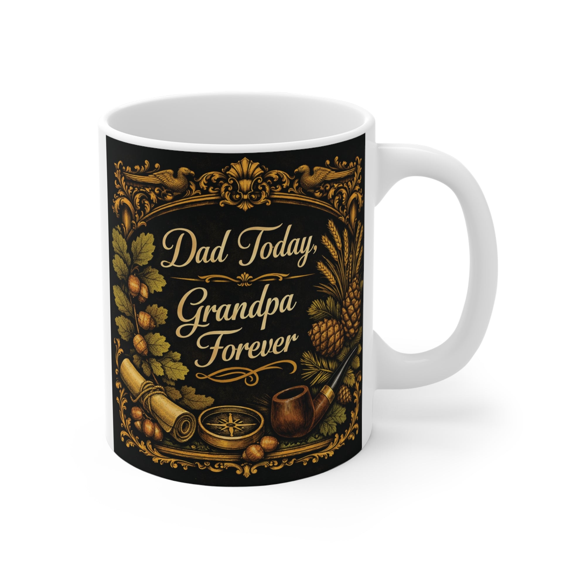 Vintage Dad Today Grandpa Forever 11oz ceramic coffee mug featuring ornate gold frame, botanical artwork, and elegant typography for grandfathers.