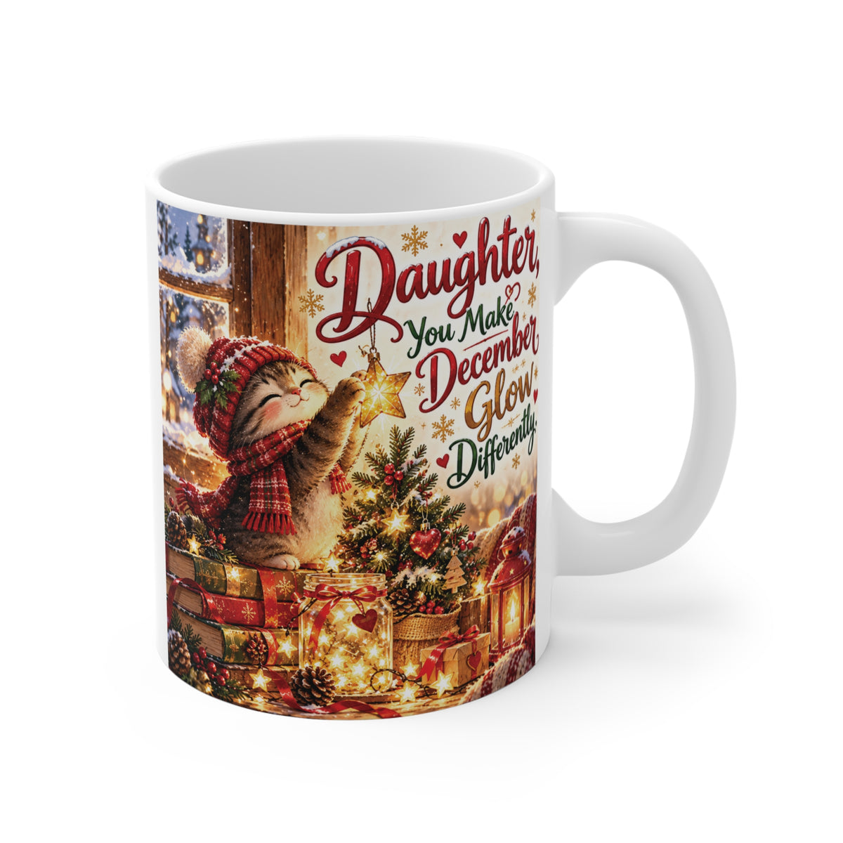 11oz Daughter Christmas mug featuring a cute winter kitten, festive Christmas tree, glowing presents and heartwarming Daughter You Make December Glow message.