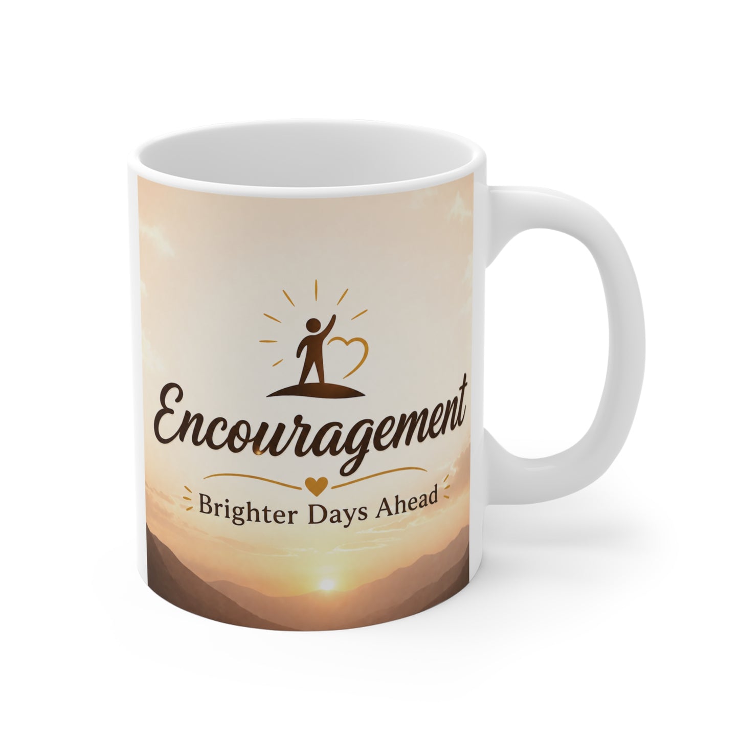 Inspirational encouragement mug with “Brighter Days Ahead” quote and warm sunrise design on 11oz coffee cup