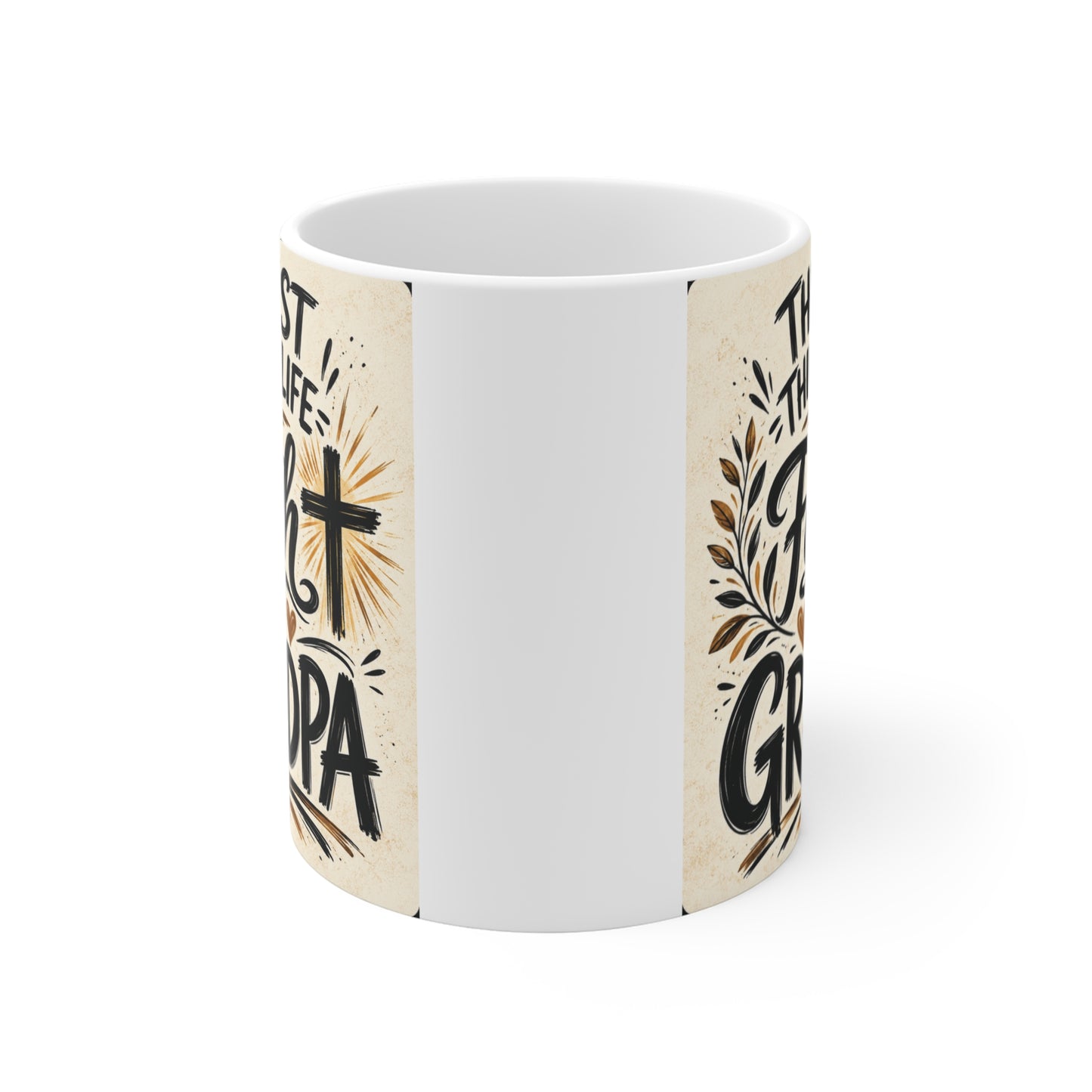 Christian grandpa ceramic mug featuring inspirational faith and family quote for Grandpa