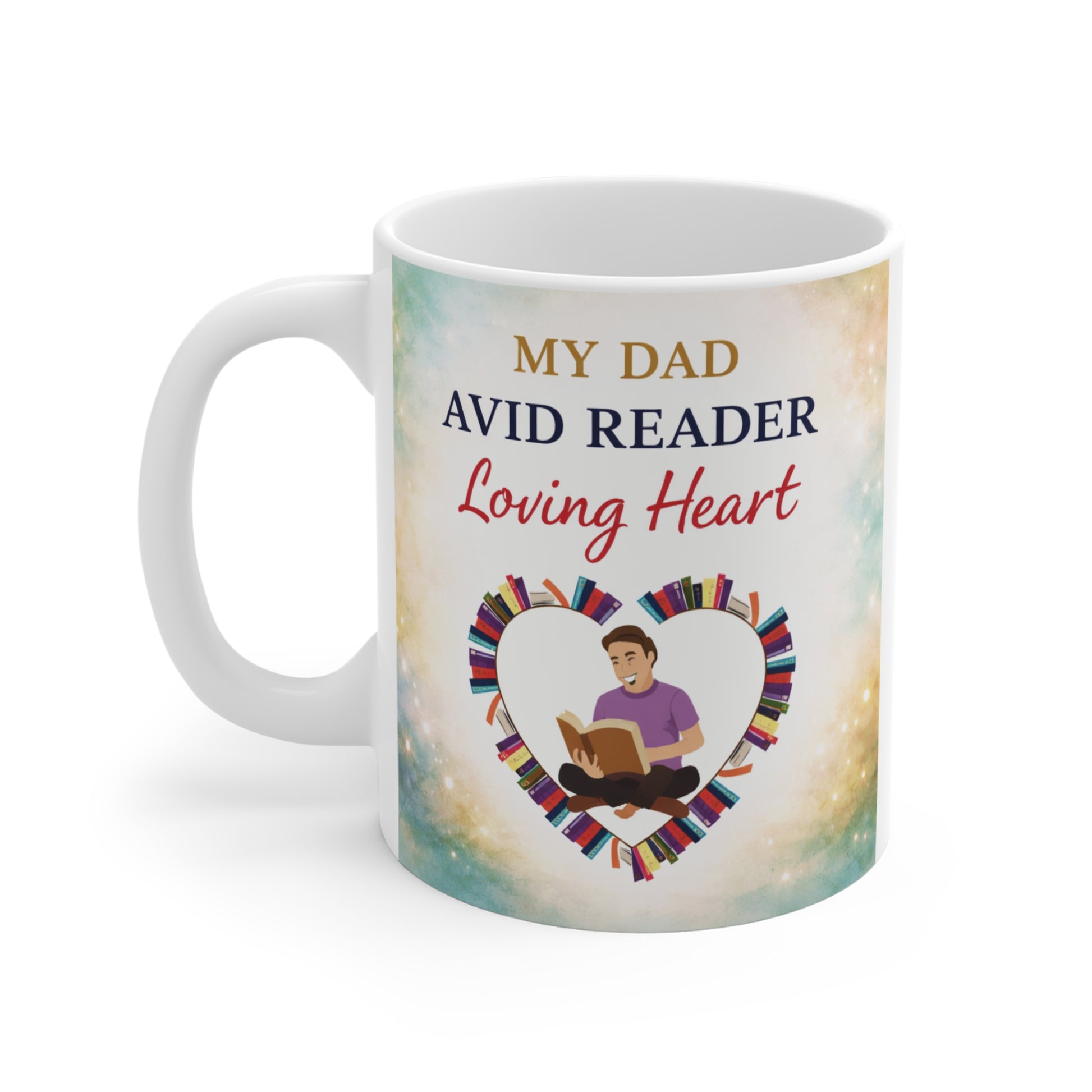 Gift for book lover dad mug featuring “My Dad Avid Reader Loving Heart” design with colorful book heart illustration