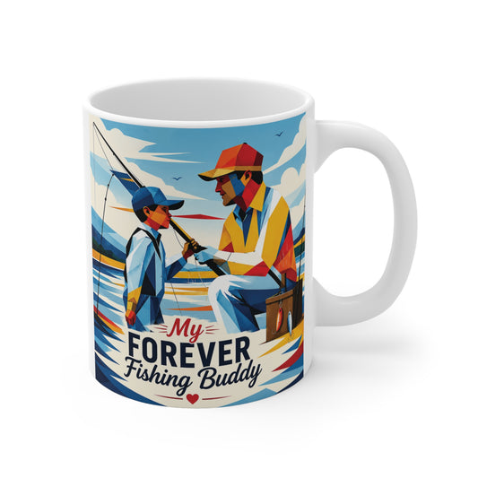11oz ceramic fishing mug featuring colorful father and son fishing artwork with “My Forever Fishing Buddy” text