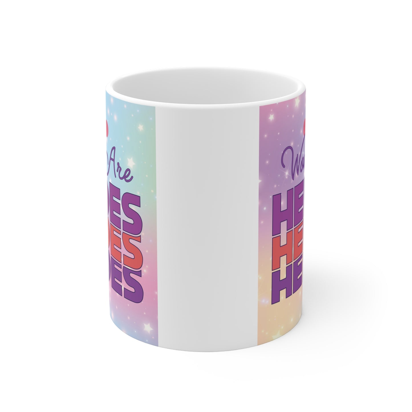 Feminist Coffee Mug (Women Are Heroes)