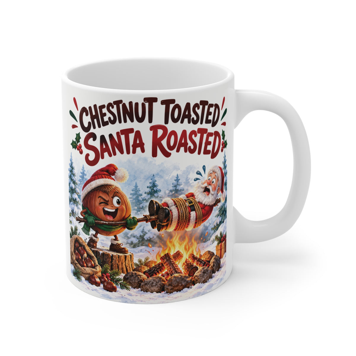 Funny Chestnut Toasted Santa Roasted Christmas mug featuring a cute chestnut roasting Santa over a winter campfire, 11oz ceramic coffee cup.
