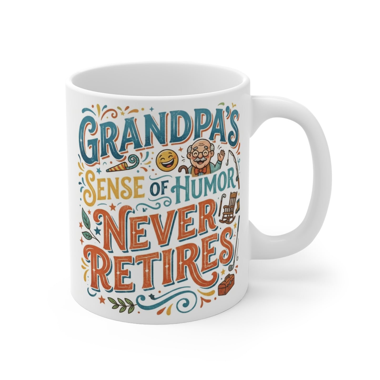 White 11oz ceramic coffee mug featuring the quote "Grandpa's Sense of Humor Never Retires" in colorful vintage typography, perfect retirement gift for Grandpa.