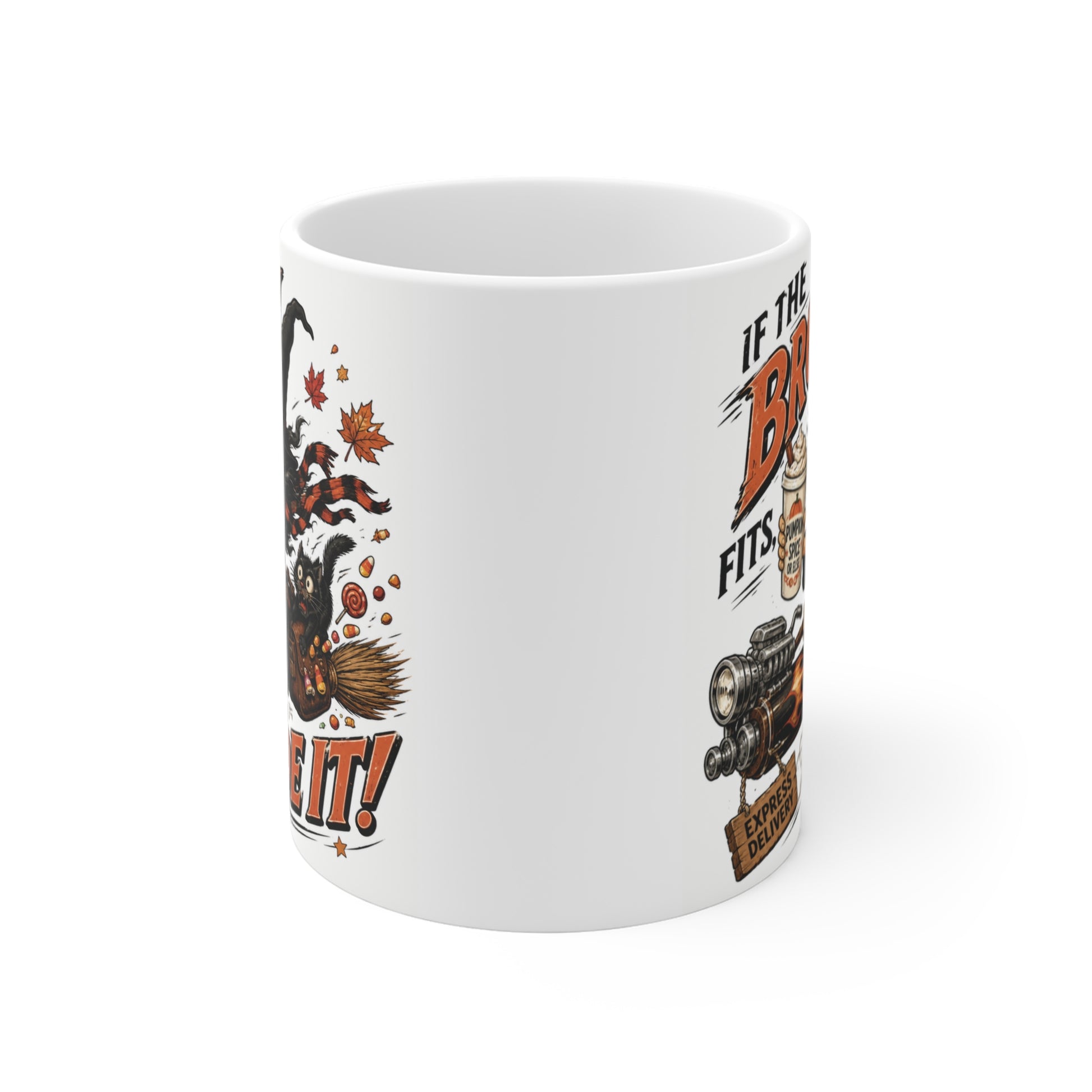 Funny Halloween witch riding a broom with a pumpkin spice latte, black cat, flying candy, and retro "If The Broom Fits, Ride It!" design printed on an 11oz ceramic coffee mug.