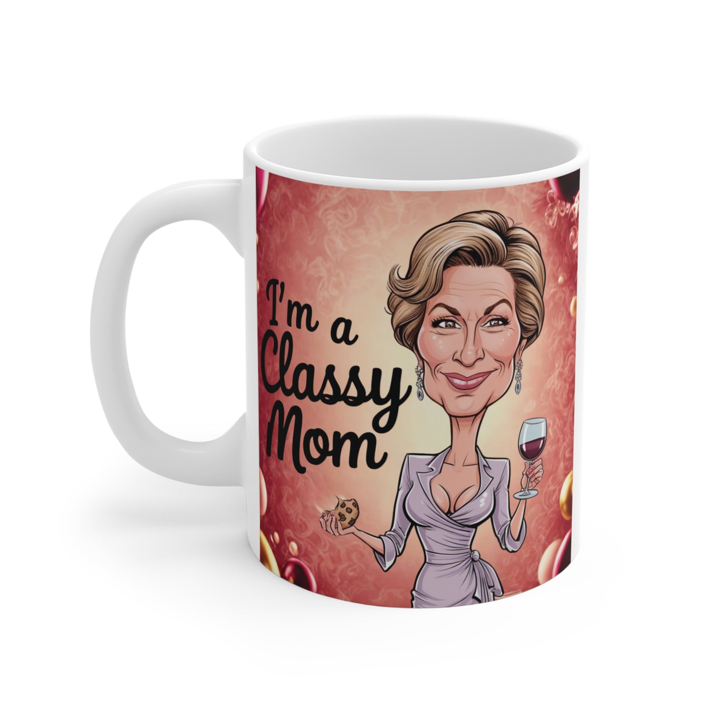 I’m a classy mom mug with cartoon portrait of sophisticated mom holding wine, unique gift for mother, birthday or Mother’s Day